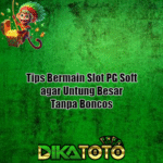 Tips Bermain Slot PG Soft agar Untung Besar Tanpa Boncos